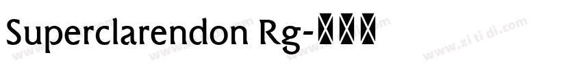 Superclarendon Rg字体转换